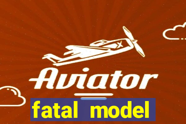 fatal model cruzeiro do oeste